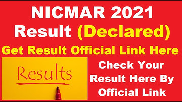 NICMAR 2021 Result (Declared) - Steps to Check National Institute of Construction Management Result