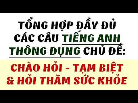 Video CÁCH CHÀO HỎI, TẠM BIỆT, CẢM ƠN - TIẾNG ANH THÔNG DỤNG - youtube