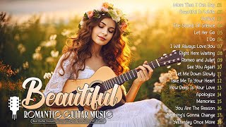 This Romantic Music Makes You Happy And Calm  Romantic Guitar Music To Melt Your Heart