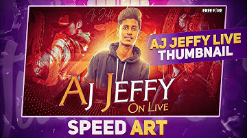 Aj Jeffy live Thumbnail Speed art || free fire Thumbnail tutorial speed art live Thumbnail
