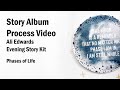Scrapbook Story Album Process | Ali Edwards | &quot;Evening&quot; Story Kit | Phases of Life