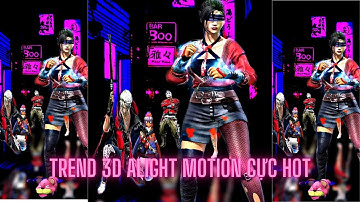 Alight motion Code 3D hay cực cho anh em đây