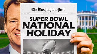 Why isn't the Super Bowl a Holiday?