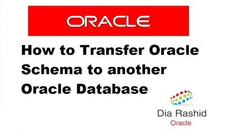 Oracle-How to Transfer Schema to another Oracle Database .