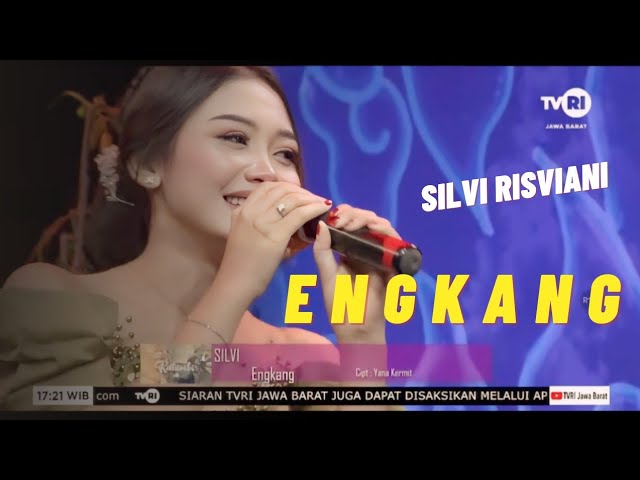 ENGKANG ~  Silvi Risviani | Live Katumbiri TVRI Bandung class=