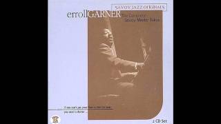 Video thumbnail of "Erroll Garner - On The Sunny Side Of The Street"