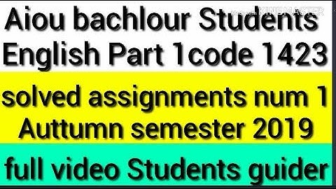 Aiou bachlour students English part 1 book code 1423 Assignment num 1 solved Auttumn semester 2019