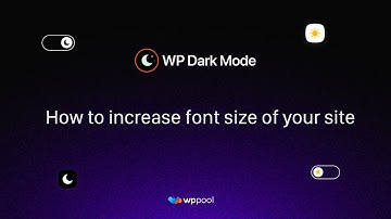 How to increase font size of website with dark mode toggle switch