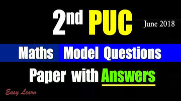 2nd PUC Maths Model Question Paper June 2018 with Answers 2nd PUC GUide #EasyLearn_2ndPUC