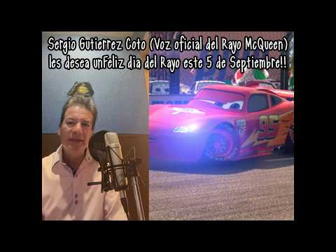 Sergio Gutiérrez Coto les desea un Feliz Día del Rayo McQueen!! (05/09/2026)