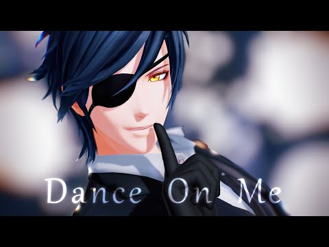 【MMD刀剣乱舞】Dance On Me / 燭台切光忠