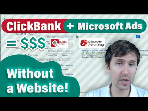 How to Promote ClickBank Offers on Microsoft (Bing) Ads - Without a Website (2020)!