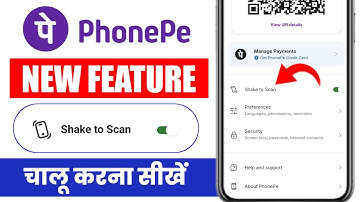 PhonePe Shake to Scan Feature | PhonePe New Feature | How To Enable PhonePe Shake To Scan Feature