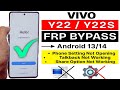 VIVO Y22/Y22S Frp Bypass Android 14 Without Pc | Vivo Y22 (V2238) TalkBack Not Working 2025