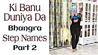 Download Lagu Ki Banu Duniya Da | Bhangra | Gurdas Mann | Diljit Dosanjh | Step Names Part 2 MP3