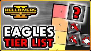 Ranking ALL Eagle Stratagems in Helldivers 2! (TIER LIST)