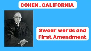 First Amendment: Cohen v. California Explained