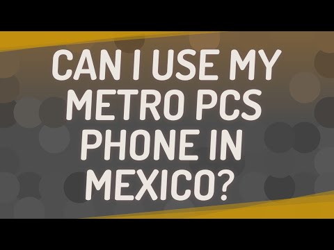 Vidéo: Puis-je appeler le Mexique avec MetroPCS ?
