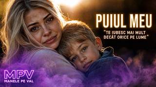 MANELE PE VAL  - Puiul Meu (Remake 2026)