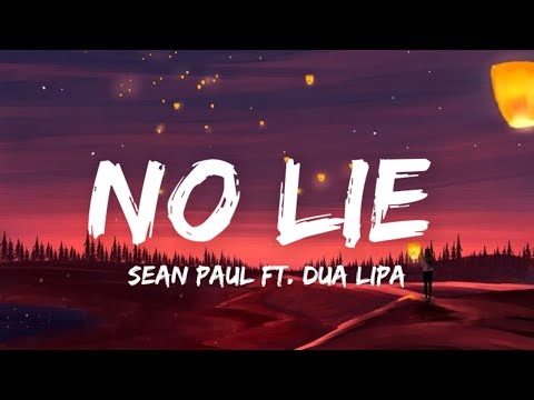 Sean Paul Ft. Dua Lipa, No Lie, Lyrics Ed Sheeran, Shape Of You, Ed Sheeran, Justin Bieber…Mix