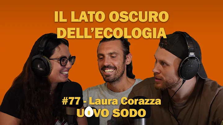 Il Lato Oscuro dell'Ecologia con la ricercatrice L...
