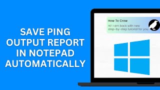 How to Save Ping Output Report in Notepad Automatically