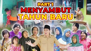 PART 1 / MENYAMBUT TAHUN BARU