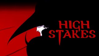 High Stakes - The Insatiable Action of Vampire Hunter D