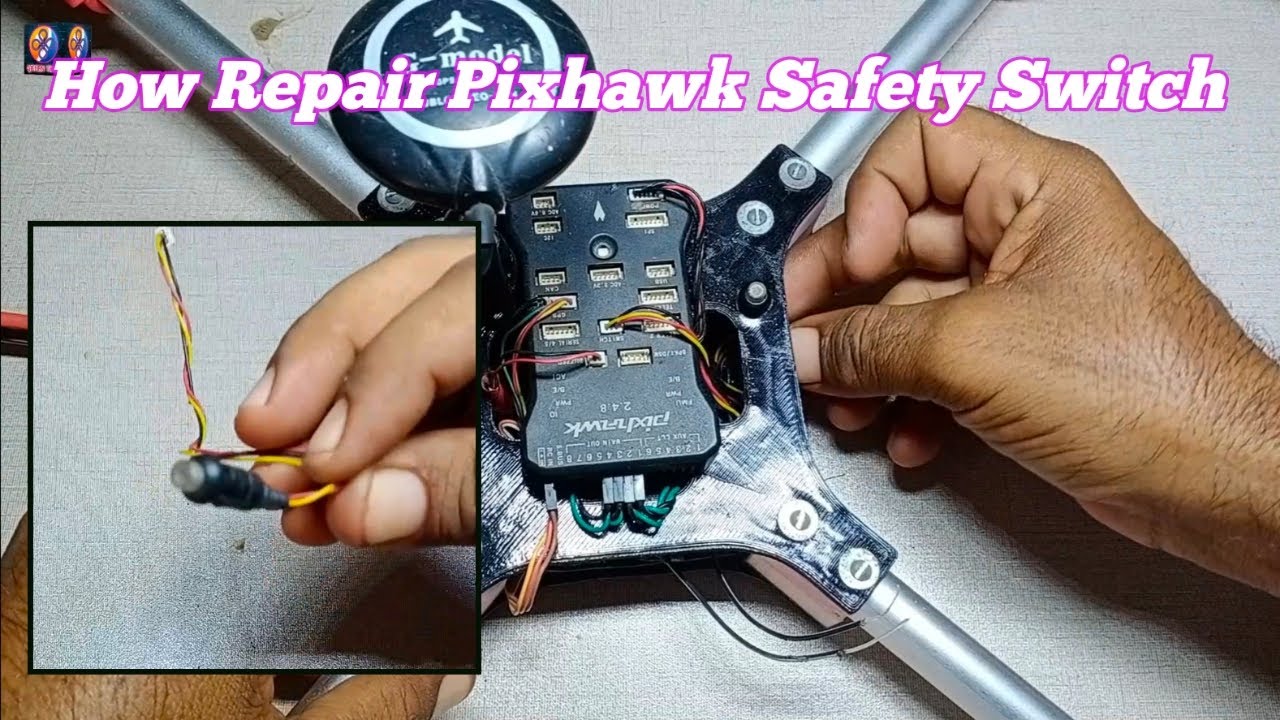 How repair pixhawk safty switch YouTube