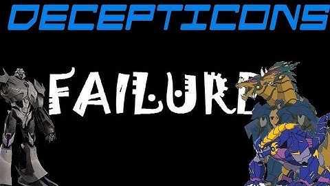 HOW MEGATRON FAILED THE DECEPTICONS?