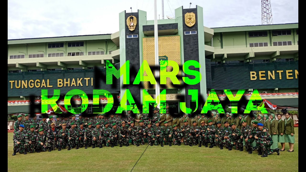 MARS KODAM JAYA (Lirik) JAYAKARTA Pengaman Ibu Kota