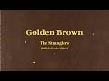 The Stranglers Golden Brown Official Lyric Video mp3