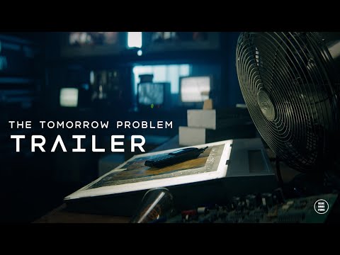 The Tomorrow Problem (2025) - Trailer