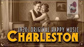 📻 Genuine 1920s Charleston Vibe | Happy Music Guaranteed 📻