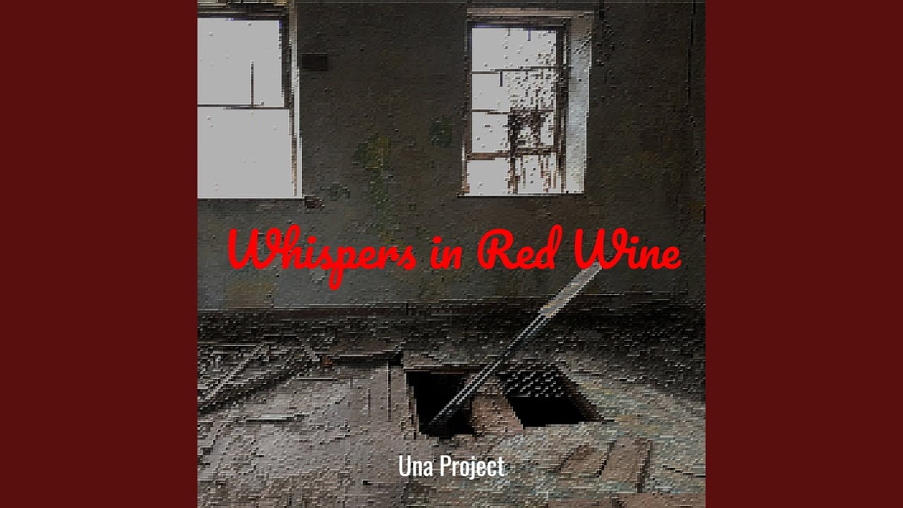 Whispers in Red Wine