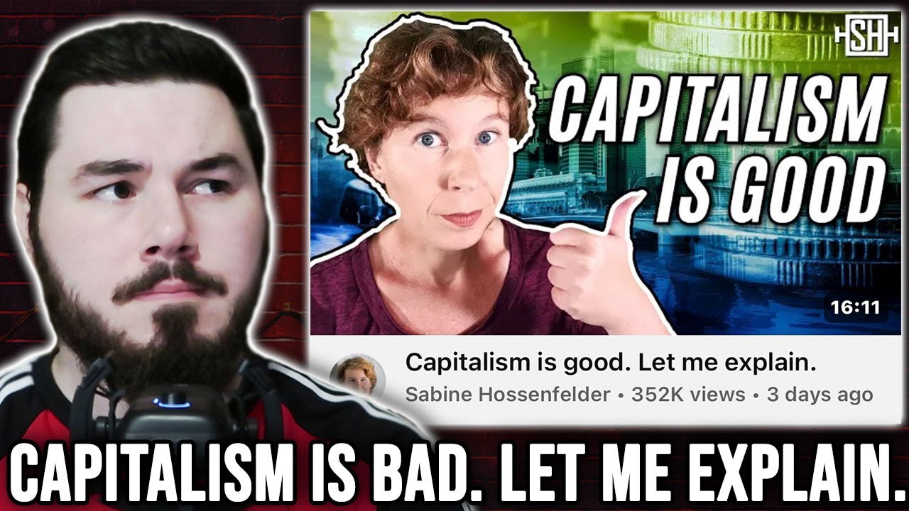 DEBUNKING 'Capitalism is Good' - it's actually BAD (Sabine Hossenfelder)