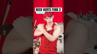 Neck Hurts Funk 2 Dance Trend Tutorial