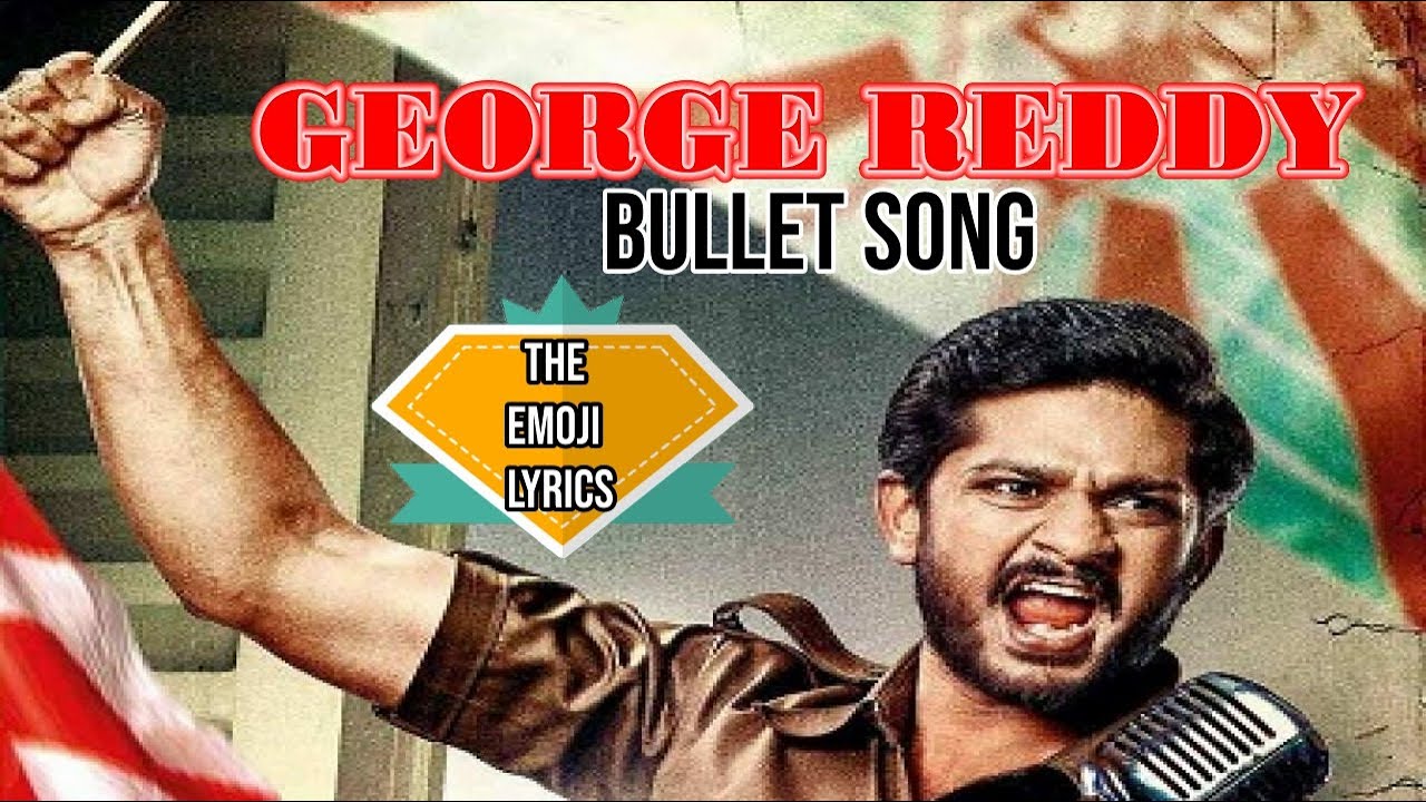 Bullet Emoji Lyrical Song | George Reddy Movie| Sandeep Madhav, Muskaan ...