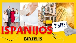 ISPANIJOS NAUJIENOS | SKANDALAS DĖL REKLAMOS | KOVA SU KARŠČIU | SKAIDRI KARALIŠKOJI ŠEIMA