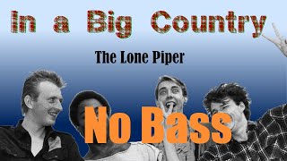 In a Big Country - Remix: Bass Guitar Knocked Out - Bass Play-Along with Live TAB