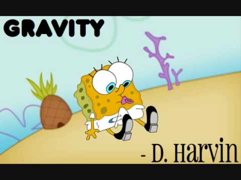 gravity- d. harvin.