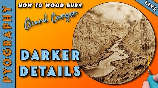 Learning Pyrography: Wood Burning the Grand Canyon // Embrace the Darks!