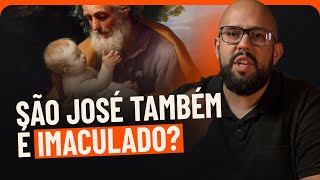 SÃO JOSÉ tinha o pecado ORIGINAL? — A TEOLOGIA por trás disso | PAC #101