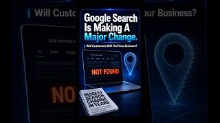 Google Search Is Changing. Can Customers Still Find You?