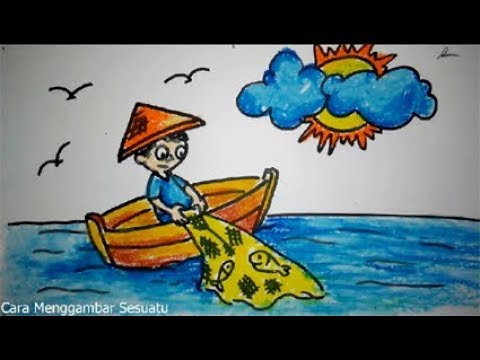 cara menggambar nelayan - YouTube