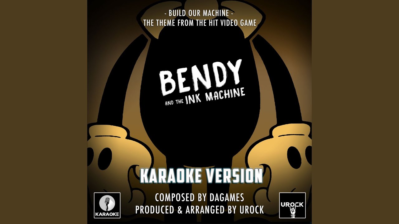 Build Our Machine (From 