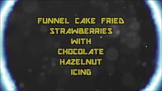 Funnel Cake Strawberries with Chocolate Hazelnut Icing recipe