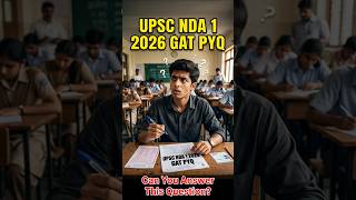 Answer This UPSC NDA 1 2026 GAT PYQ ⚔️ Subscribe For More 🔥