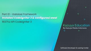 Part 1 : Instalasi Framework Codeigniter 3  & Configurasi Awal