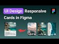 Create Responsive Cards with Hover Effects in Figma – Quick Tutorial!